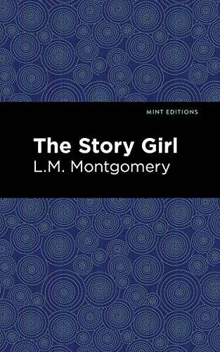 The Story Girl (Mint Editions)