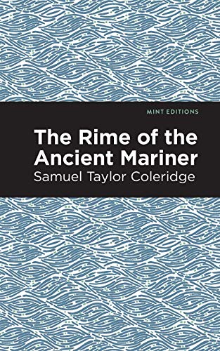 Rime of the Ancient Mariner (Mint Editions)