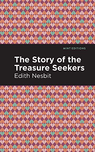 The Story of the Treasure Seekers (Mint Editions)