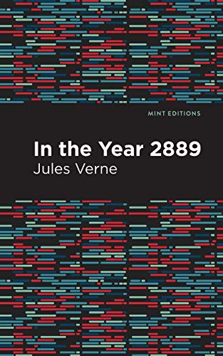 In the Year 2889 (Mint Editions)