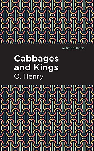 Cabbages And Kings (Mint Editions) - 9781513269931