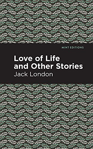 Love Of Life And Other Stories (Mint Editions) - 9781513270104