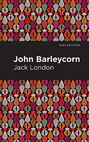 John Barleycorn (Mint Editions)
