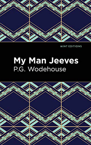 My Man Jeeves (Mint Editions)