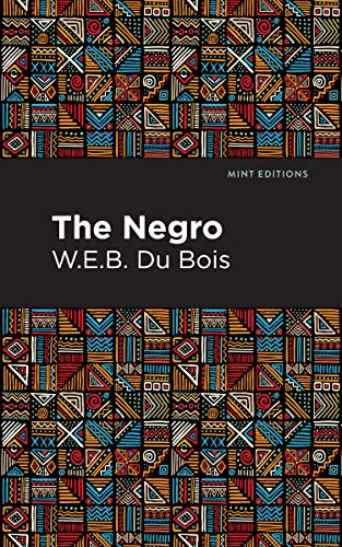 The Negro (Mint Editions)