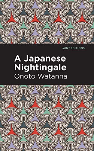 A Japanese Nightingale (Mint Editions)
