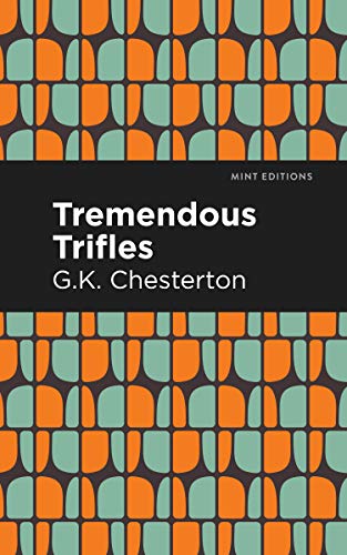 Tremendous Trifles (Mint Editions) - 9781513271521