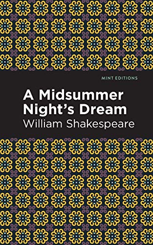 A Midsummer Night's Dream (Mint Editions)