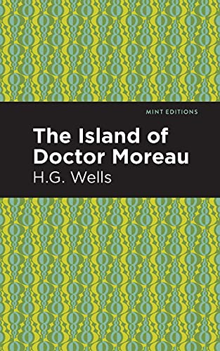 The Island Of Doctor Moreau (Mint Editions) - 9781513271828