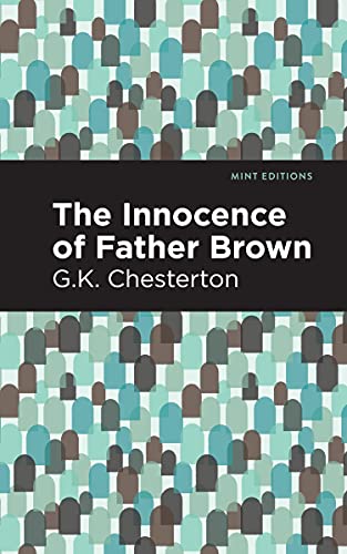 The Innocence Of Father Brown (Mint Editions) - 9781513271835