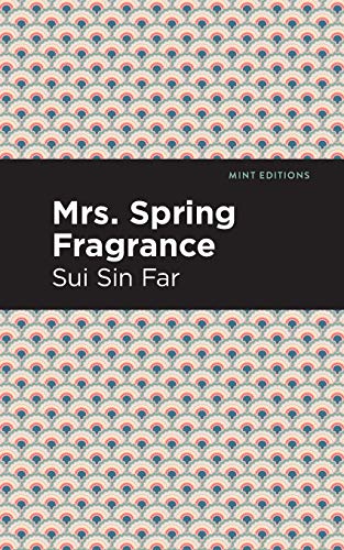 Mrs. Spring Fragrance (Mint Editions)