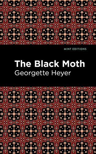The Black Moth (Mint Editions)