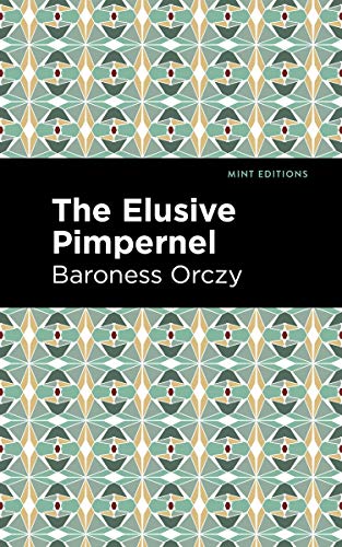 The Elusive Pimpernel (Mint Editions)