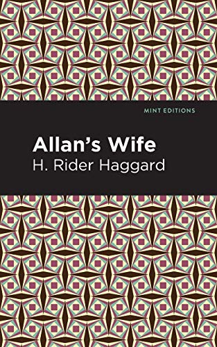 Allan's Wife (Mint Editions)