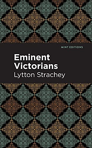Eminent Victorians (Mint Editions) - Paperback