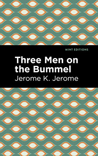 Three Men On The Bummel (Mint Editions) - Paperback