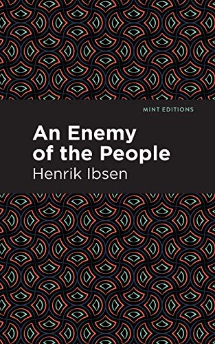 An Enemy of the People (Mint Editions)