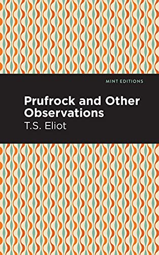 Prufrock And Other Observations (Mint Editions)