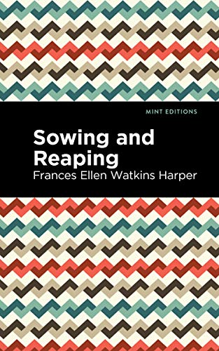 Sowing and Reaping (Mint Editions)