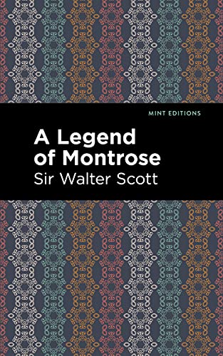 A Legend Of Montrose (Mint Editions) - Paperback