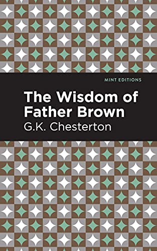 The Wisdom Of Father Brown (Mint Editions) - Paperback