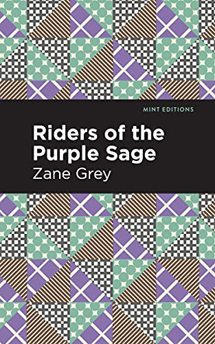 Riders Of The Purple Sage (Mint Editions)