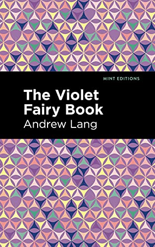 The Violet Fairy Book (Mint Editions)