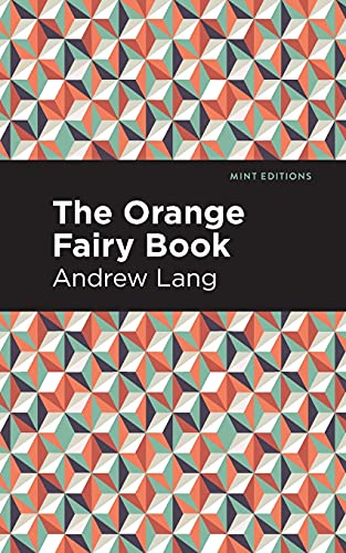 The Orange Fairy Book (Mint Editions)