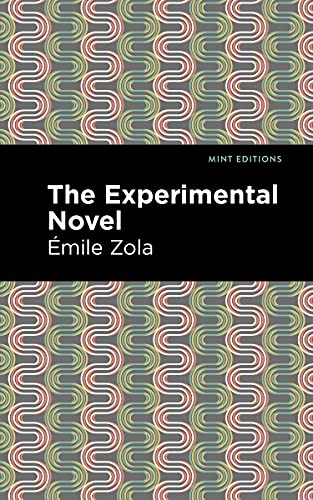 The Experimental Novel (Mint Editions)