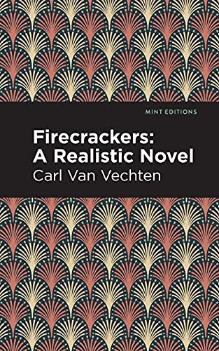 Firecrackers: A Realistic Novel (Mint Editions)