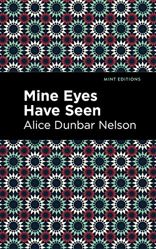 Mine Eyes Have Seen (Mint Editions)