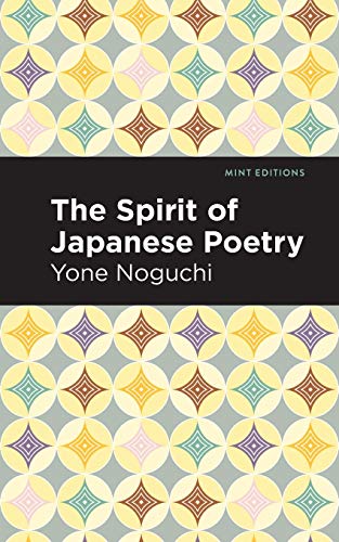 The Spirit of Japanese Poetry (Mint Editions)