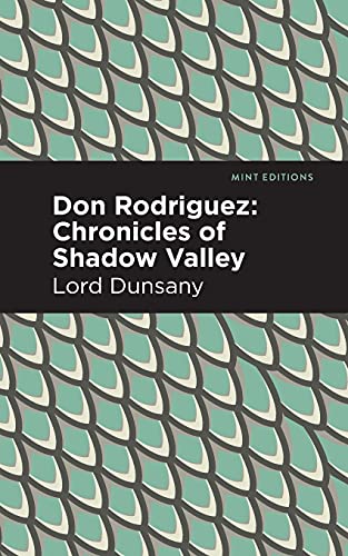 Don Rodriguez: Chronicles Of Shadow Valley (Mint Editions)