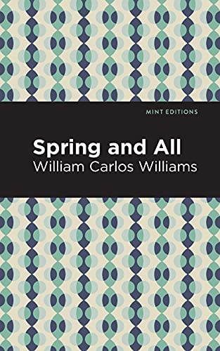 Spring And All (Mint Editions)
