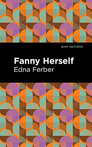 Fanny Herself (Mint Editions)