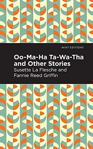 Oo-Ma-Ha-Ta-Wa-Tha And Other Stories (Mint Editions)