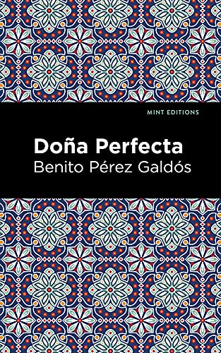 Do??a Perfecta (Mint Editions)