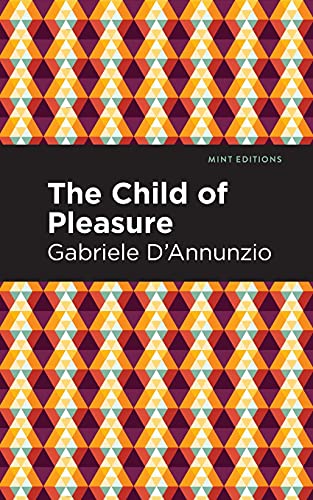 The Child Of Pleasure (Mint Editions)