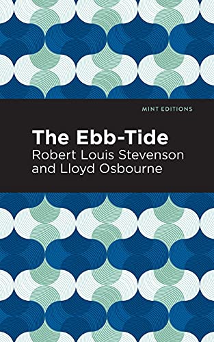 The Ebb-Tide (Mint Editions)