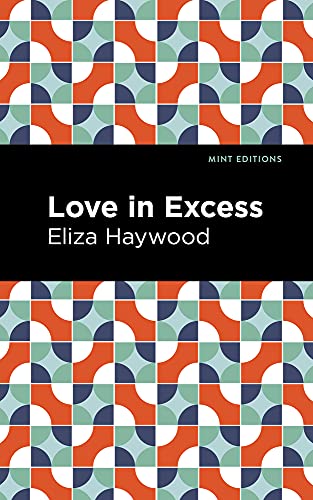 Love In Excess (Mint Editions)