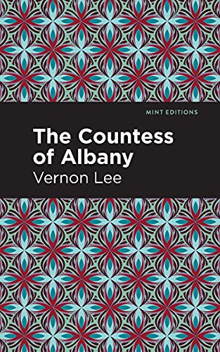 The Countess Of Albany (Mint Editions)