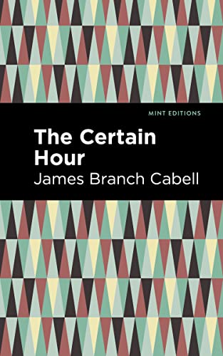 The Certain Hour (Mint Editions)