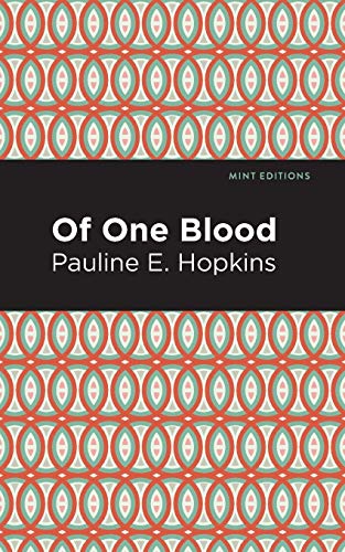 Of One Blood (Mint Editions) - Paperback
