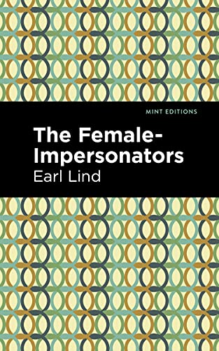 The Female-Impersonators (Mint Editions) - Paperback