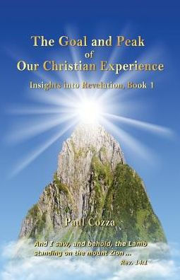 The Goal And Peak Of Our Christian Experience