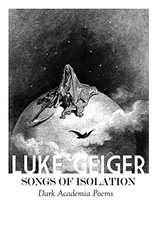 Songs of Isolation: Dark Academia Poems