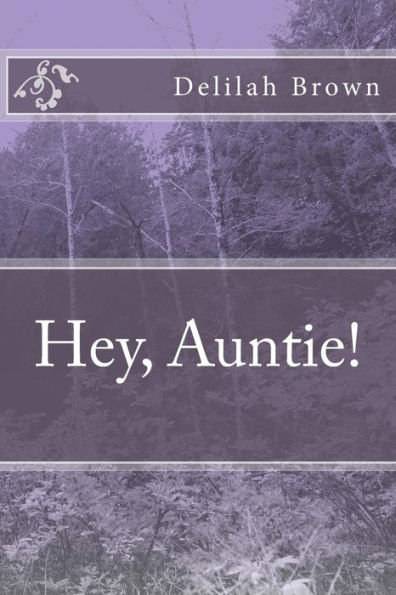 Hey, Auntie!
