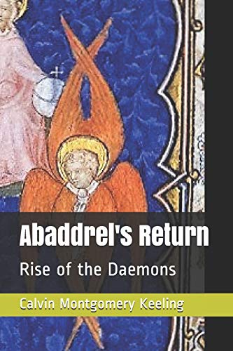 Abaddrel's Return: Rise Of The Daemons (Tales Of The Firelords)