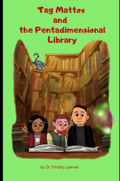 Tag Mattox And The Pentadimensional Library