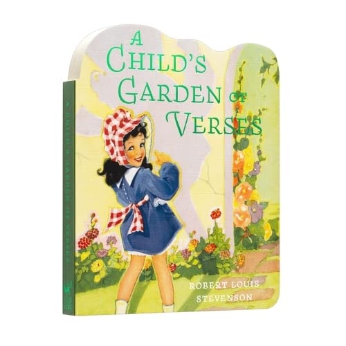 A Child's Garden Of Verses Board Book (Children's Die-Cut Board Book)